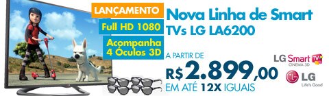 Nova Linha de Smart TVs LG LA6200 - LG, Você Vê Diferente