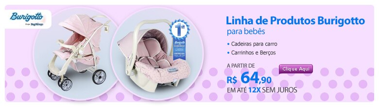 Aproveite Linha de produtos para Bebês Infanti