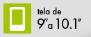 Tela de 9 a 10.1 polegadas