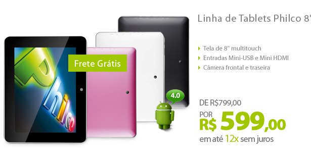 Linha de Tablets Philco 8'