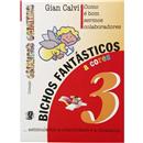 Livro - Crianças Criativas - Como é Bom Sermos Colaboradores - Volume 03