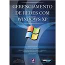 Livro - Gerenciamento de Redes Com o Microsoft Windows XP Professional