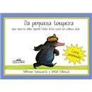 Livro - Da Pequena Toupeira que Queria Saber Quem Tinha Feito Cocô na Cabeça Dela - Werner Holzwarth