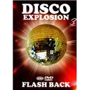 DVD - Disco Explosion 3 - Flashback