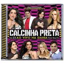 CD - Calcinha Preta: Ao Vivo Na Bahia - Virei Seu Fã - Volume 23
