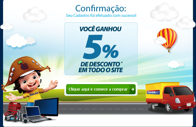 Confirmação: Seu Cadastro foi efetuado com sucesso! - Você Ganhou 10% de Desconto em Todo o Site - Clique aqui e comece a comprar!